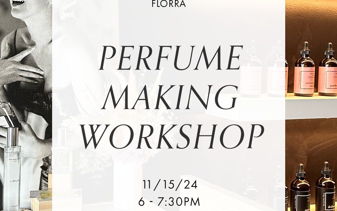 Discover Your Signature Scent at the Perfume Making Workshop in Campbell